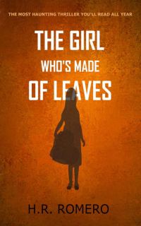 Обложка книги «The Girl Who's Made of Leaves: Post Apocalyptic Science Fiction»