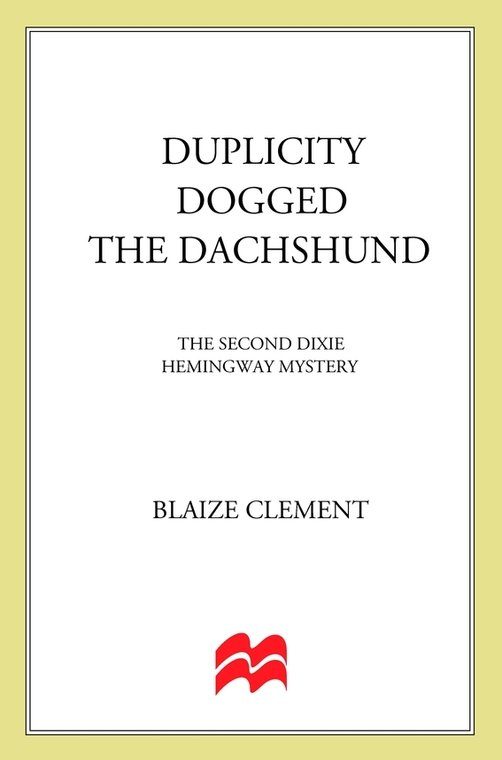 Обложка книги «Duplicity Dogged The Dachshund»
