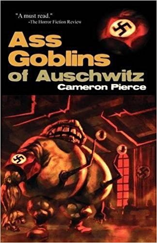 Обложка книги «Ass Goblins of Auschwitz»