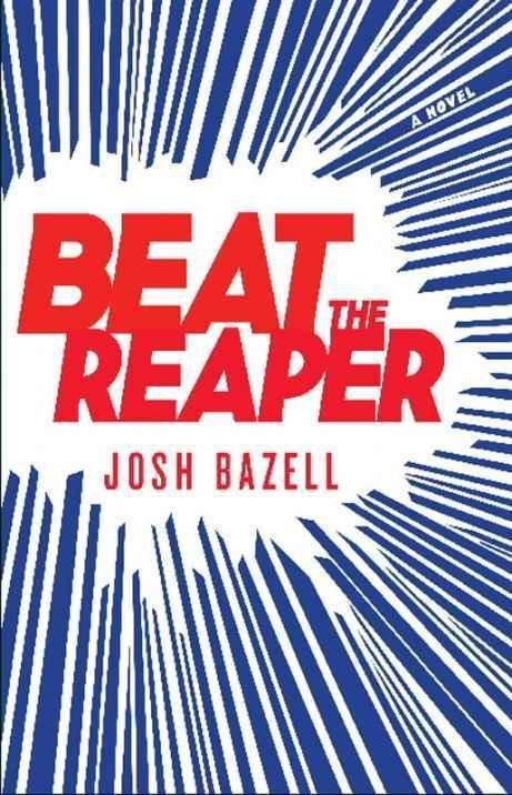 Обложка книги «Beat the Reaper: A Novel»