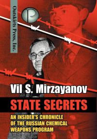 Обложка книги «State Secrets: An Insider's Chronicle of the Russian Chemical Weapons Program»