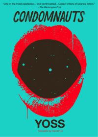 Обложка книги «Condomnauts»