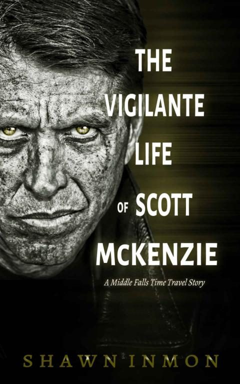 Обложка книги «The Vigilante Life of Scott McKenzie»