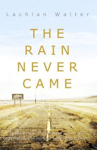 Обложка книги «The Rain Never Came»