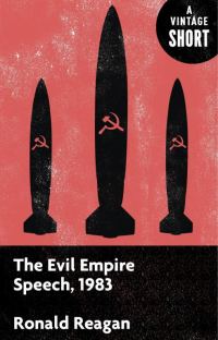 Обложка книги «The Evil Empire Speech, 1983»