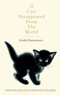 Обложка книги «If Cats Disappeared from the World»