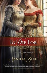 Обложка книги «To Die For: A Novel of Anne Boleyn»