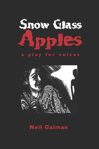 Обложка книги «Snow Glass Apples: A Play for Voices»