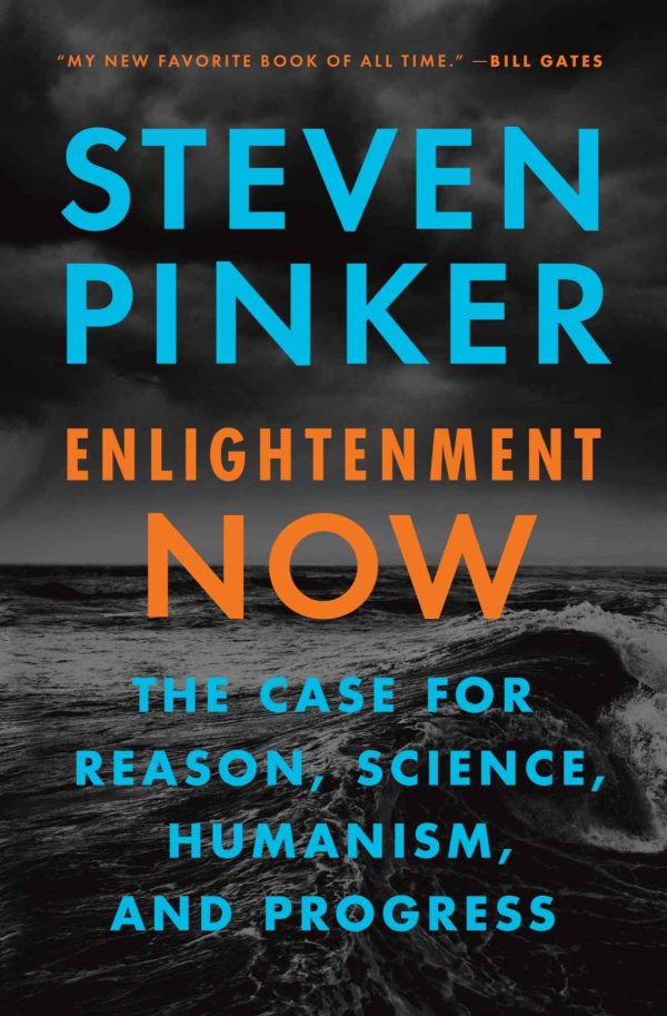 Обложка книги «Enlightenment Now: The Case for Reason, Science, Humanism, and Progress»