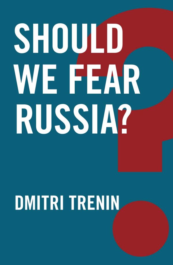 Обложка книги «Should We Fear Russia?»