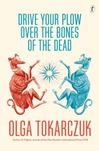 Обложка книги «Drive Your Plow Over the Bones of the Dead»