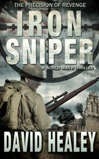 Обложка книги «Iron Sniper: A World War II Thriller»