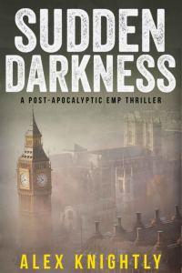 Обложка книги «Sudden Darkness: A Post-Apocalyptic EMP Thriller»