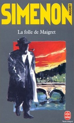 Обложка книги «Мегрэ и сумасшедшая»