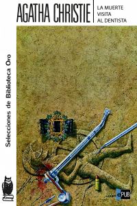 Обложка книги «La muerte visita al dentista»