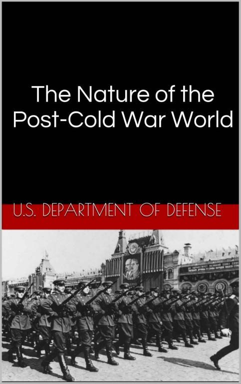 Обложка книги «The Nature of the Post-Cold War World»