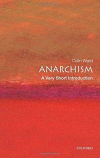 Обложка книги «Anarchism: A Very Short Introduction»