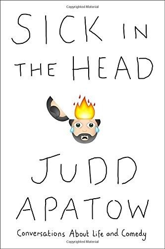 Обложка книги «Sick in the Head: Conversations About Life and Comedy»