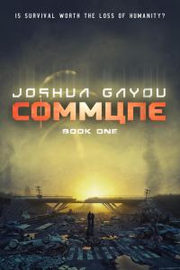 Обложка книги «Commune: Book One»