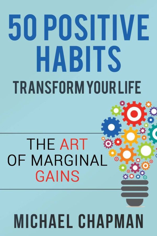 Обложка книги «Positive Thinking: 50 Positive Habits to Transform you Life»