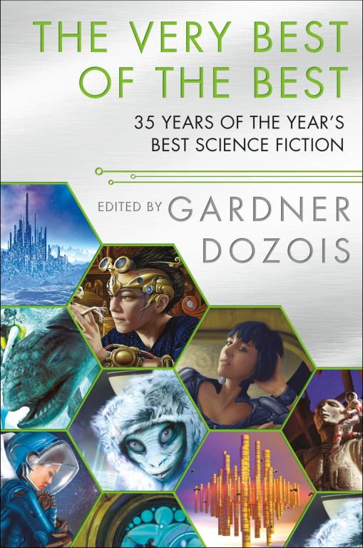 Обложка книги «The Very Best of the Best: 35 Years of the Year's Best Science Fiction»