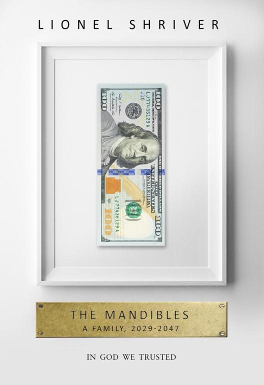 Обложка книги «The Mandibles: A Family, 2029-2047»