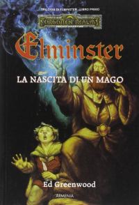 Обложка книги «Elminster: la nascita di un mago»
