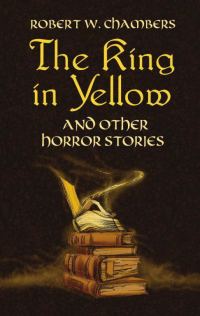 Обложка книги «The King in Yellow and Other Horror Stories»