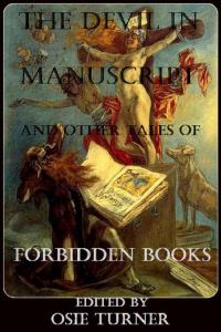 Обложка книги «The Devil in Manuscript and Other Tales of Forbidden Books»