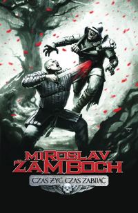 Обложка книги «Czas żyć czas zabijać»