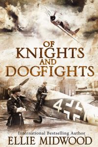 Обложка книги «Of Knights and Dogfights»