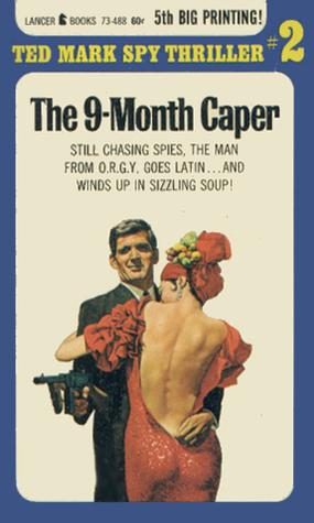 Обложка книги «The nine-month caper»