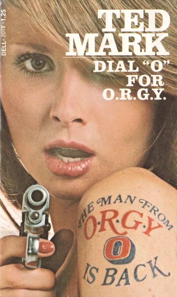 Обложка книги «Dial O for O.R.G.Y.»
