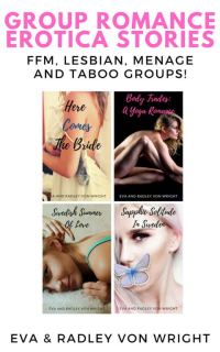Обложка книги «Group Romance! Erotica Bundle: FFM, Lesbian, Menage and Taboo Groups»