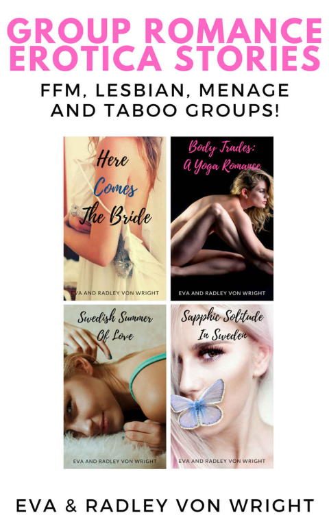 Обложка книги «Group Romance! Erotica Bundle: FFM, Lesbian, Menage and Taboo Groups»