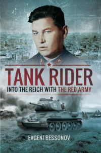 Обложка книги «Tank Rider: Into the Reich with the Red Army»