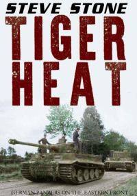 Обложка книги «Tiger Heat: German Panzers on the Eastern Front»