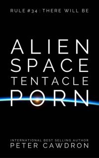 Обложка книги «Alien Space Tentacle Porn»