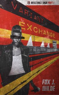 Обложка книги «Variant Exchange: A Punk Rock Spy Fiction Novel»