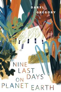 Обложка книги «Nine Last Days on Planet Earth»