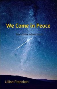 Обложка книги «We Come in Peace»