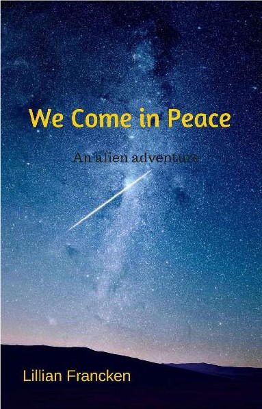 Обложка книги «We Come in Peace»