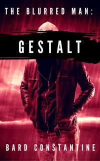 Обложка книги «The Blurred Man: Gestalt»