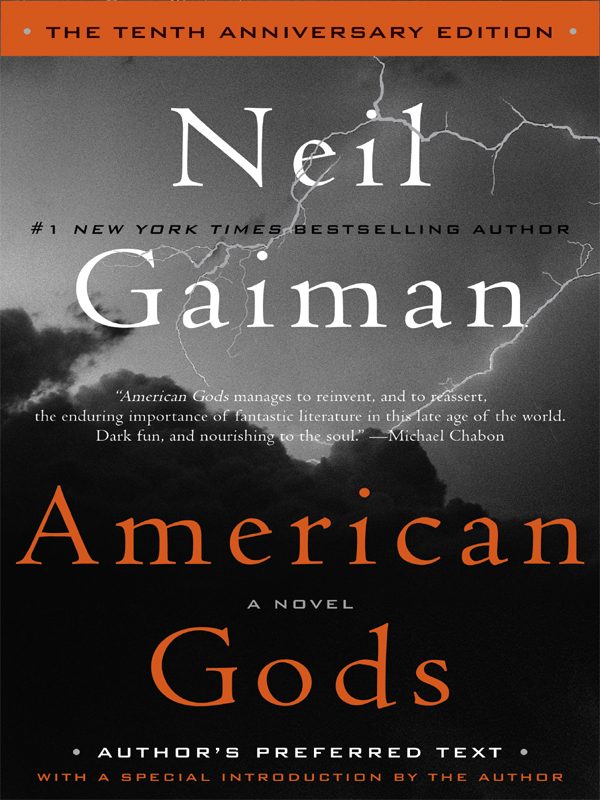 Обложка книги «American Gods: The Tenth Anniversary Edition (Author’s Preferred Text)»