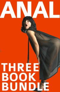 Обложка книги «Anal: Three-Book Anal Erotica Bundle»