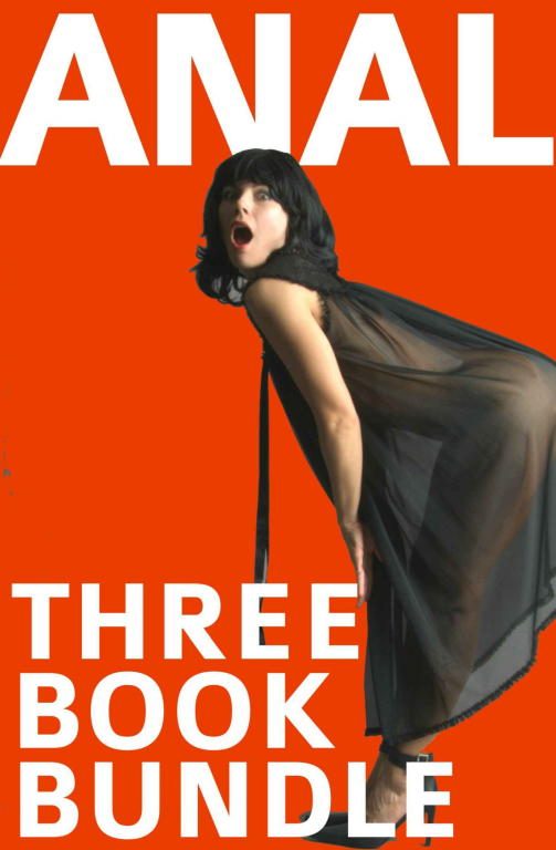 Обложка книги «Anal: Three-Book Anal Erotica Bundle»