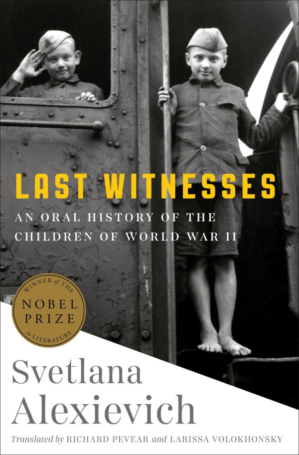 Обложка книги «Last Witnesses : An Oral History of the Children of World War II»