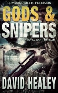 Обложка книги «Gods & Snipers: A World War II Thriller»