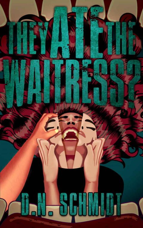 Обложка книги «They Ate the Waitress?»