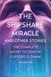 Обложка книги «The Shipshape Miracle : And Other Stories»